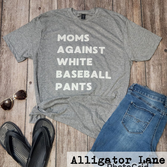 Moms Against White Baseball Pants